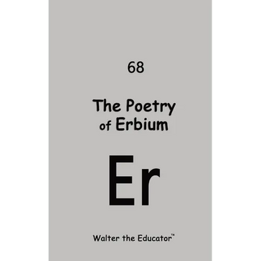 The Poetry of Erbium