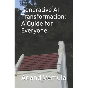 Generative AI Transformation: A Guide for Everyone