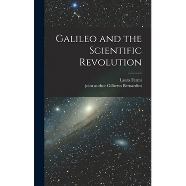 Galileo and the Scientific Revolution