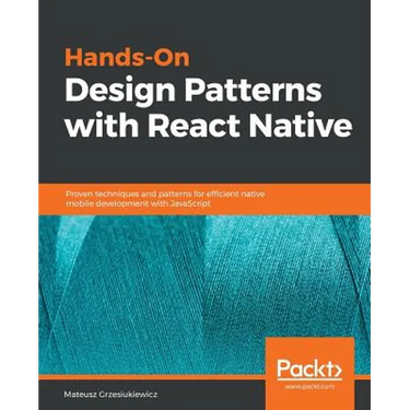 Hands-On Design Patterns with React Native