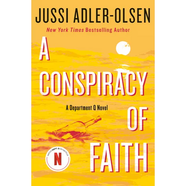A Conspiracy of Faith: A Department Q Novel