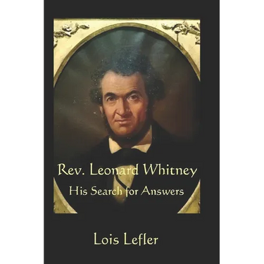 Rev. Leonard Whitney: His Search for Answers