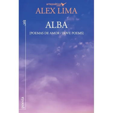 Alba (Poemas de amor / Love Poems)