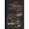 A History of Nursing V. 2 1907, Volume 2