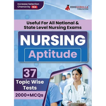Nursing Aptitude Exam Prep Book 2023 For All National & State Level Nursing Exams (English Edition) - 37 Topic-Wise Test (2000+ Solved MCQs) with Free