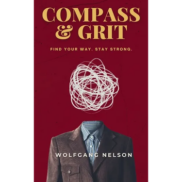 Compass & Grit: Find your way. Stay strong.