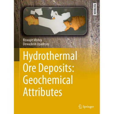 Hydrothermal Ore Deposits: Geochemical Attributes