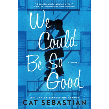 We Could Be So Good