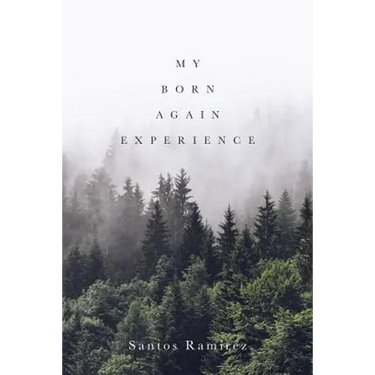 My Born Again Experience