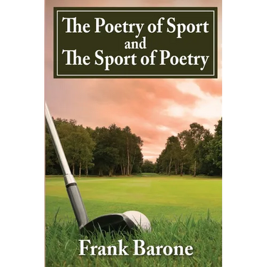 The Poetry of Sport and The Sport of Poetry