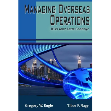 Managing Overseas Operations: Kiss Your Latte Goodbye