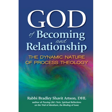 God of Becoming and Relationship: The Dynamic Nature of Process Theology