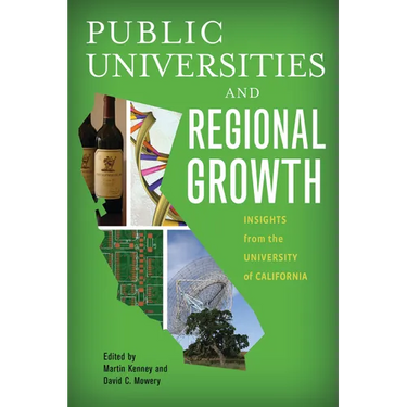 Public Universities and Regional Growth: Insights from the University of California