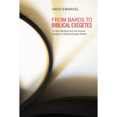 From Bards to Biblical Exegetes