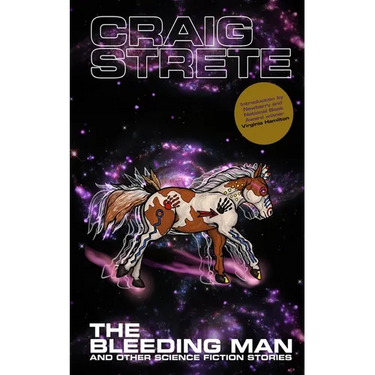 The Bleeding Man and Other Science Fiction Stories