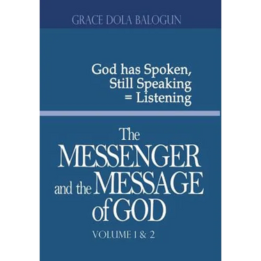 The Messenger and the Message of God Volume 1&2