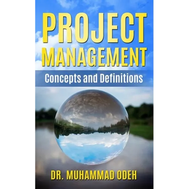 Project Management Concepts and Definitions