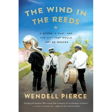 The Wind in the Reeds: A Storm, A Play, and the City That Would Not Be Broken