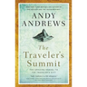 The Traveler's Summit: The Remarkable Sequel to the Traveler's Gift