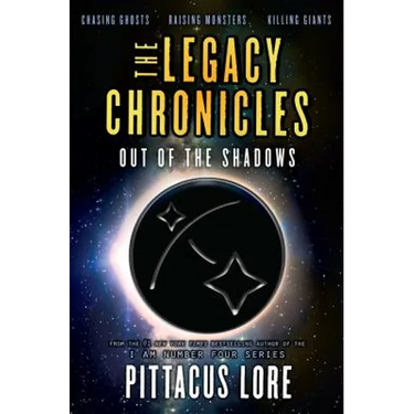 The Legacy Chronicles: Out of the Shadows