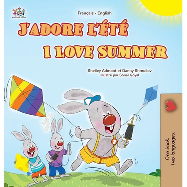 I Love Summer (French English Bilingual Children's Book)