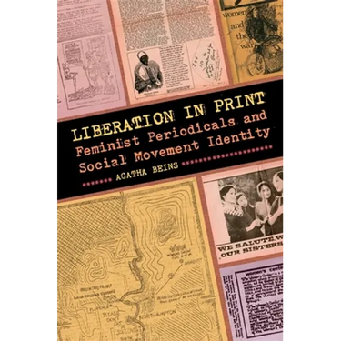 Liberation in Print: Feminist Periodicals and Social Movement Identity