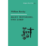 Many Witnesses, One Lord