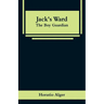 Jack's Ward: The Boy Guardian