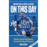 Brighton & Hove Albion On This Day