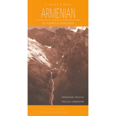 Eastern Armenian-English/English-Eastern Armenian Dictionary & Phrasebook