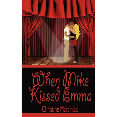 When Mike Kissed Emma