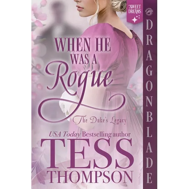 When He Was a Rogue: A Regency Historical Romance