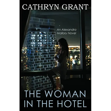 The Woman In the Hotel: (A Psychological Suspense Novel): (A Psychological Suspense Novel
