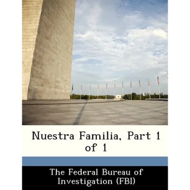 Nuestra Familia, Part 1 of 1