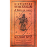 Dictionary of the Khazars (F): A Lexicon Novel