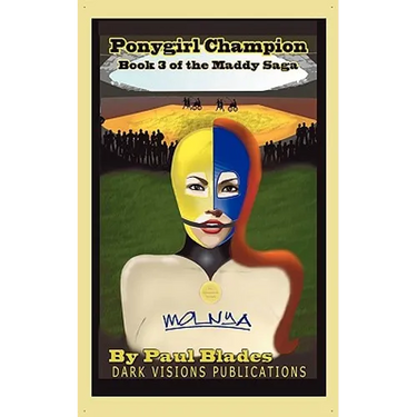 Ponygirl Champion- The Maddy Saga- Book Three