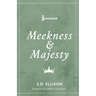 Meekness and Majesty