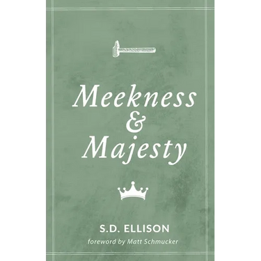 Meekness and Majesty