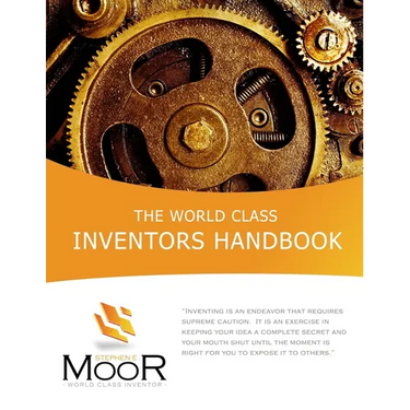 The World Class Inventors Handbook
