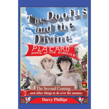 The Doofus and the Divine: The Second Coming... and other things to do over the summer