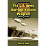 The U.S. Army Barrage Balloon Program