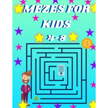 Mazes For Kids Ages 4-8: Maze Activity Book And coloring for boys and girels.mazes fo kids ages 4-6_ 4-8