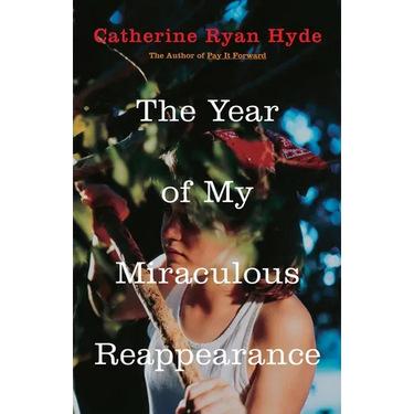 The Year of My Miraculous Reappearance