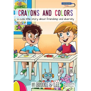 Crayons and Colors: a cute little story about friendship and diversity