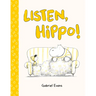 Listen, Hippo!
