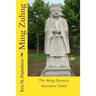 Ming Zuling: The Ming Dynasty Ancestors Tomb