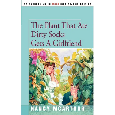 The Plant That Ate Dirty Socks Gets a Girlfriend