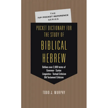 Pocket Dictionary for the Study of Biblical Hebrew