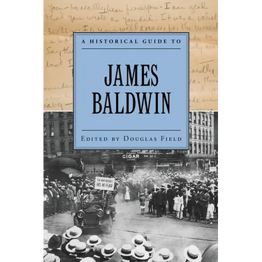 A Historical Guide to James Baldwin