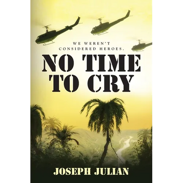 No Time To Cry: We weren't considered heroes